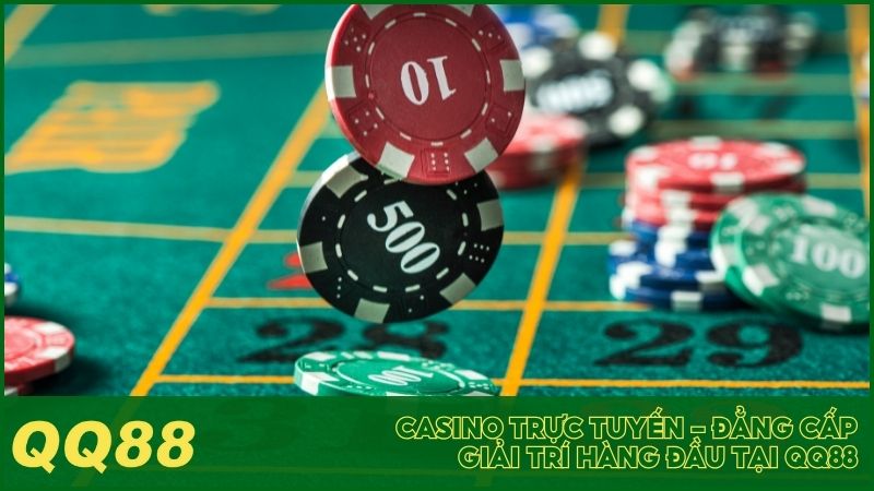 Casino trực tuyến - Đẳng cấp giải trí hàng đầu tại QQ88